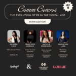 PR Girl Manifesto Presents CommConvo Miami: The Evolution of PR in the Digital Age